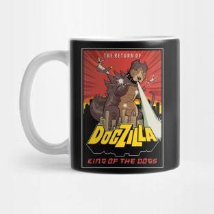 Dogzilla King of Dogs Mug